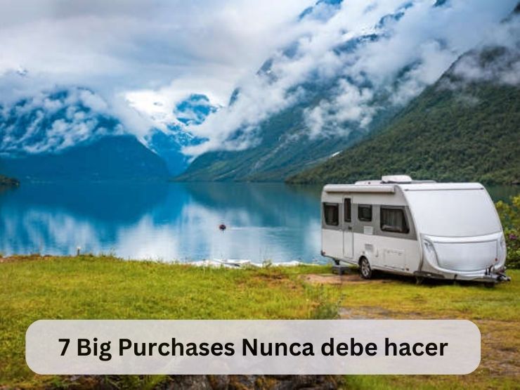 7 Big Purchases Nunca debe hacer